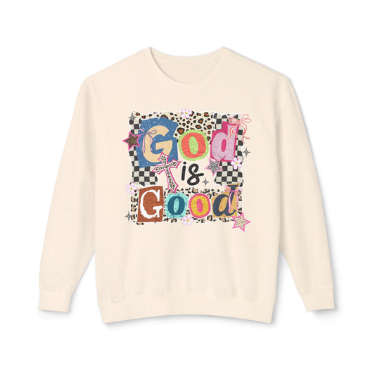 God Is Good Crewneck Sweatshirt
