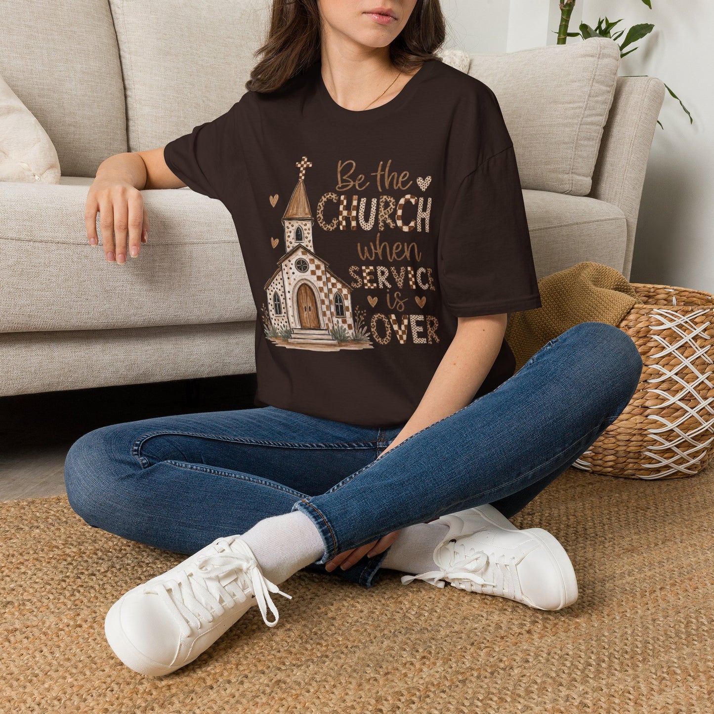 Be the Church when service is over- Tshirt