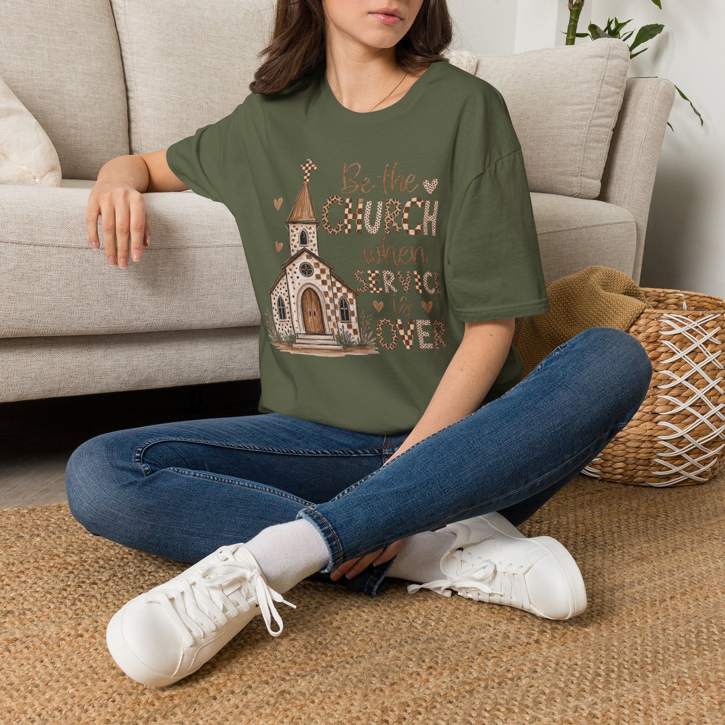 Be the Church when service is over- Tshirt