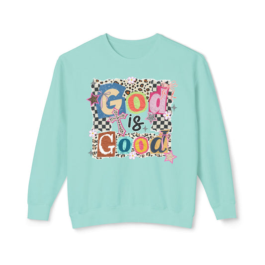 God Is Good Crewneck Sweatshirt