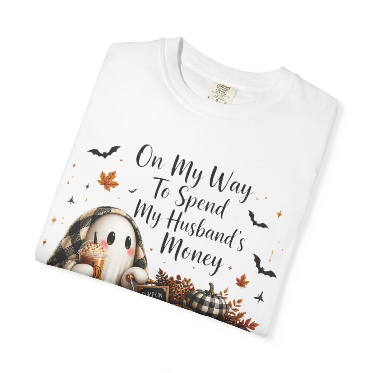 On My Way To Spend My Husbands Money Tshirt