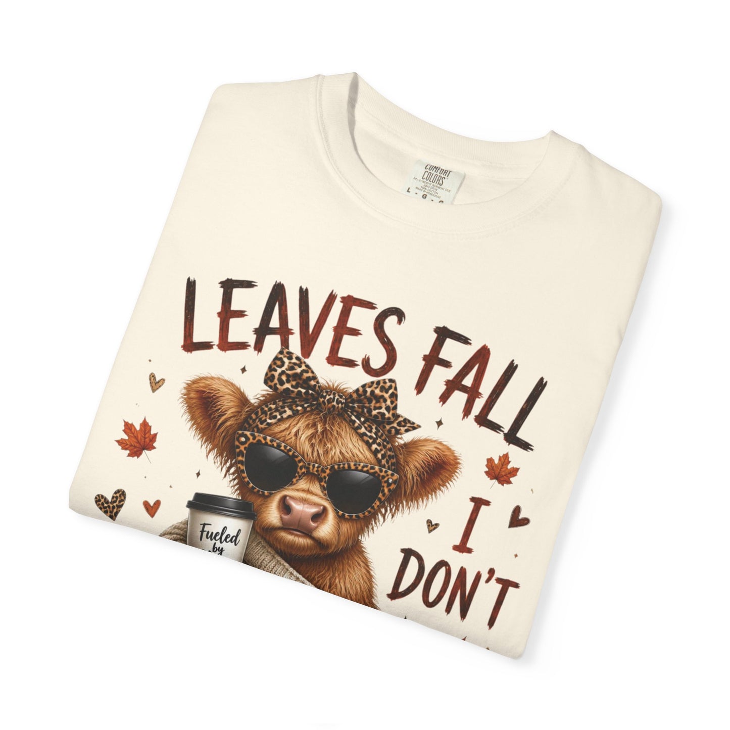Leaves fall I DON’T!